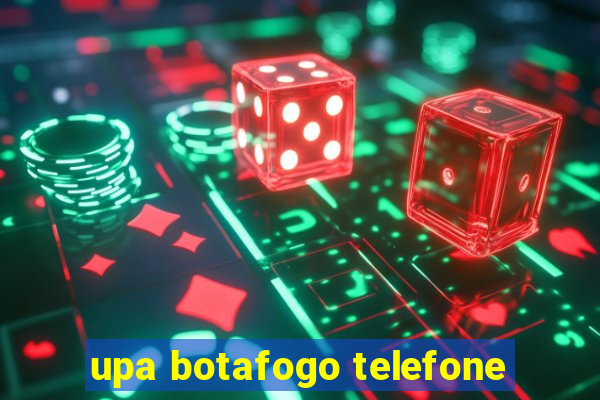 upa botafogo telefone